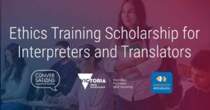 Ethics Training Scholarship for Translators and Interpreters
