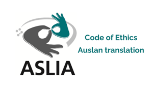 ASLIA Code of Ethics – Auslan