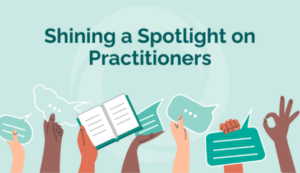 Submit a Practitioner Spotlight profile